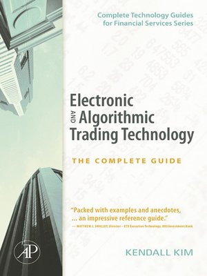 cover image of Electronic and Algorithmic Trading Technology